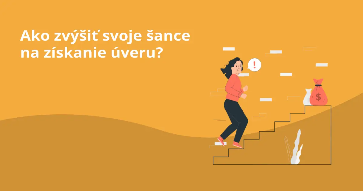 Ako zvýšiť svoje šance na získanie úveru? Kľúčový je tento bod