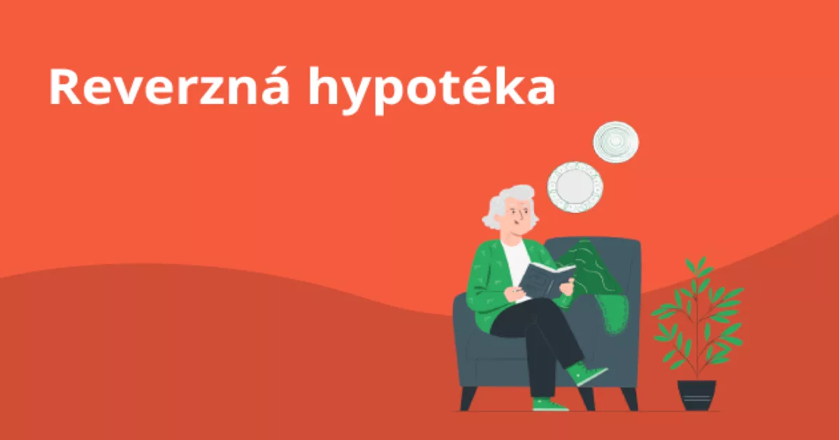 Čo je reverzná hypotéka, ako funguje a kedy bude dostupná na Slovensku?